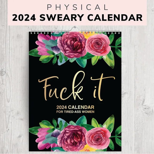 2024 SwearBy™ Scheduler Calendar For Tired Woman